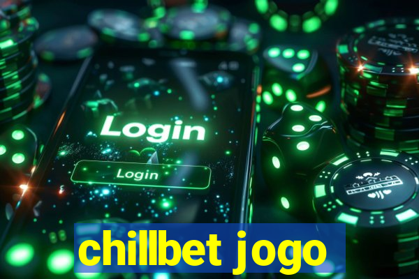 chillbet jogo
